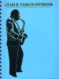 Charlie Parker Omnibook: For C Instruments (Treble Clef)