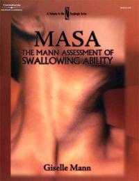 MASA - The Mann Assessment of Swallowing Ability