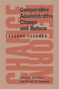 Comparative Administration Change and Reform
