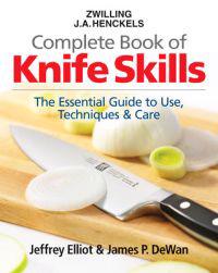 Zwilling J.A. Henkels Complete Book of Knife Skills