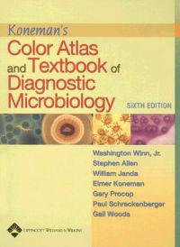 Koneman's Color Atlas and Textbook of Diagnostic Microbiology