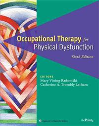 Occupational Therapy for Physical Dysfunction