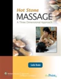 Hot Stone Massage: a Three Dimensional Approach