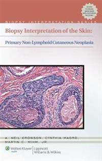 Biopsy Interpretation of the Skin