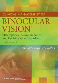 Clinical Management of Binocular Vision