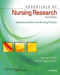 Essentials of Nursing Research: Appraising Evidence for Nursing Practice [With CDROM and Access Code]