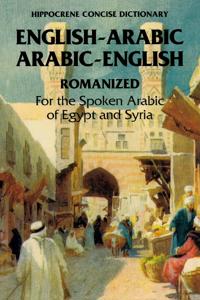 English-Arabic Arabic-English Concise Romanized Dictionary