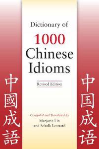 Dictionary of 1000 Chinese Idioms