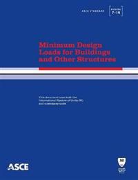 Minimum Design Loads for Buildings and Other Structures, Standard ASCE/SEI 7-10