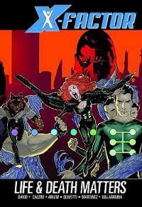 X-factor: Life and Death Matters