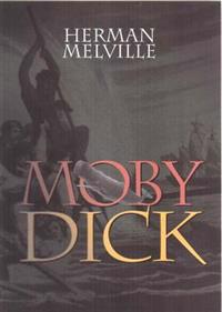 Moby Dick: Or, the Whale