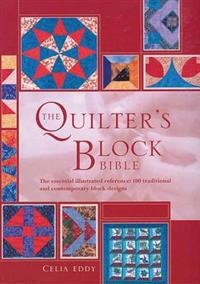 The Quilter's Block Bible
