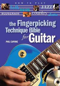 The Fingerpicking Technique Bible for Guitar [With CD (Audio)]
