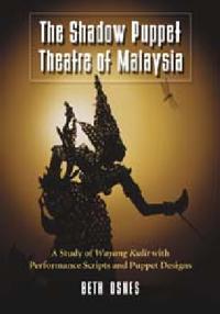The Shadow Puppet Theatre of Malaysia