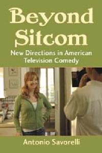 Beyond Sitcom