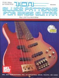 101 Blues Patterns for Bass Guitar [With CD]