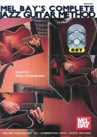 Mel Bay's Complete Jazz Guitar Method [With CDWith DVD]