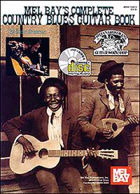Complete Country Blues Guitar Book [With 2 CDs]