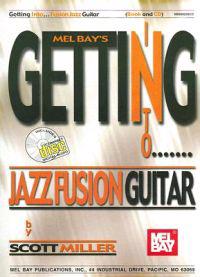Getting Into Jazz Fusion Guitar [With CD]