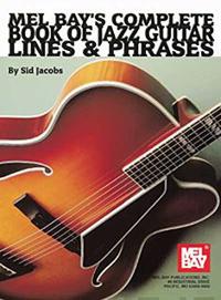Complete Book of Jazz Guitar Lines & Phrases [With CD]