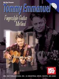 Tommy Emmanuel Fingerstyle Guitar Method [With CD]