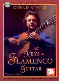 The Keys to Flamenco Guitar, Volume One [With CD]
