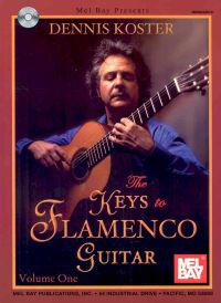 The Keys to Flamenco Guitar, Volume One [With CD]