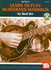 Learn to Play Bluegrass Mandolin [With DVD]