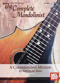 The Complete Mandolinist: A Comprehensive Method [With CD]