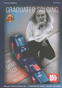Graduated Soloing: The Mimi Fox Guitar Method [With CD (Audio)]