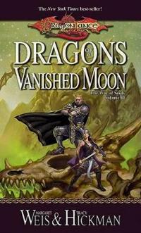 Dragons of a Vanished Moon: The War of Souls, Volume Three