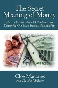 The Secret Meaning of Money