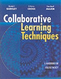 Collaborative Learning Techniques: A Handbook for College Faculty