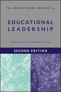 The Jossey-Bass Reader on Educational Leadership, 2nd Edition