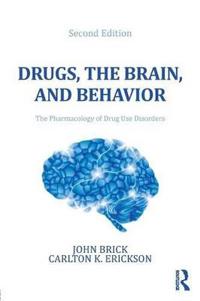 Drugs, the Brain, and Behavior