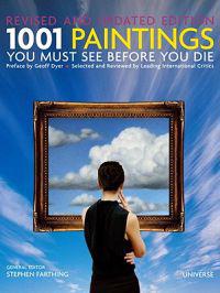 1001 Paintings You Must See Before You Die: Revised and Updated