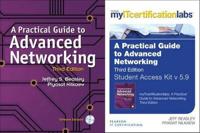 Practical Guide to Advanced Networking with MyITCertificationlab Bundle, A