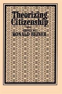 Theorizing Citizenship
