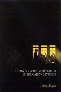 Doing Qualitative Research in Education Settings