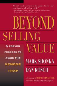 Beyond Selling Value