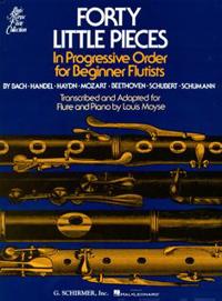 Forty Little Pieces in Progressive Order for Beginner Flutists