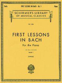 First Lessons in Bach - Book 1: Piano Solo