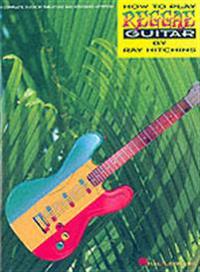 How to Play Reggae Guitar