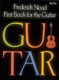 First Book for the Guitar - Part 2: Guitar Technique