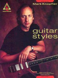 Mark Knopfler: Guitar Styles: Volume 1
