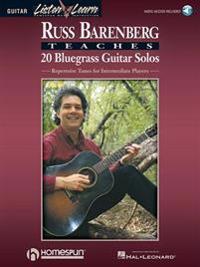 Russ Barenberg Teaches 20 Bluegrass Guitar Solos: Repertoire Tunes for Intermediate Players [With Compact Disc]