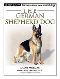The German Shepherd Dog [With Dog Training DVD]