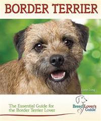 Border Terrier (Breed Lover's Guide)