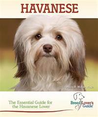 Havanese: A Practical Guide for the Havanese Lover