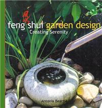 Feng Shui Garden Design: Creating Serenity